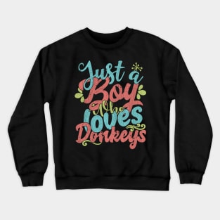 Just A Boy Who Loves Donkeys Gift product Crewneck Sweatshirt